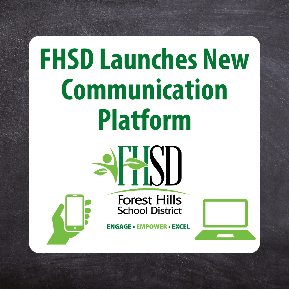 Graphic that says "FHSD Launches New Communication Platform"